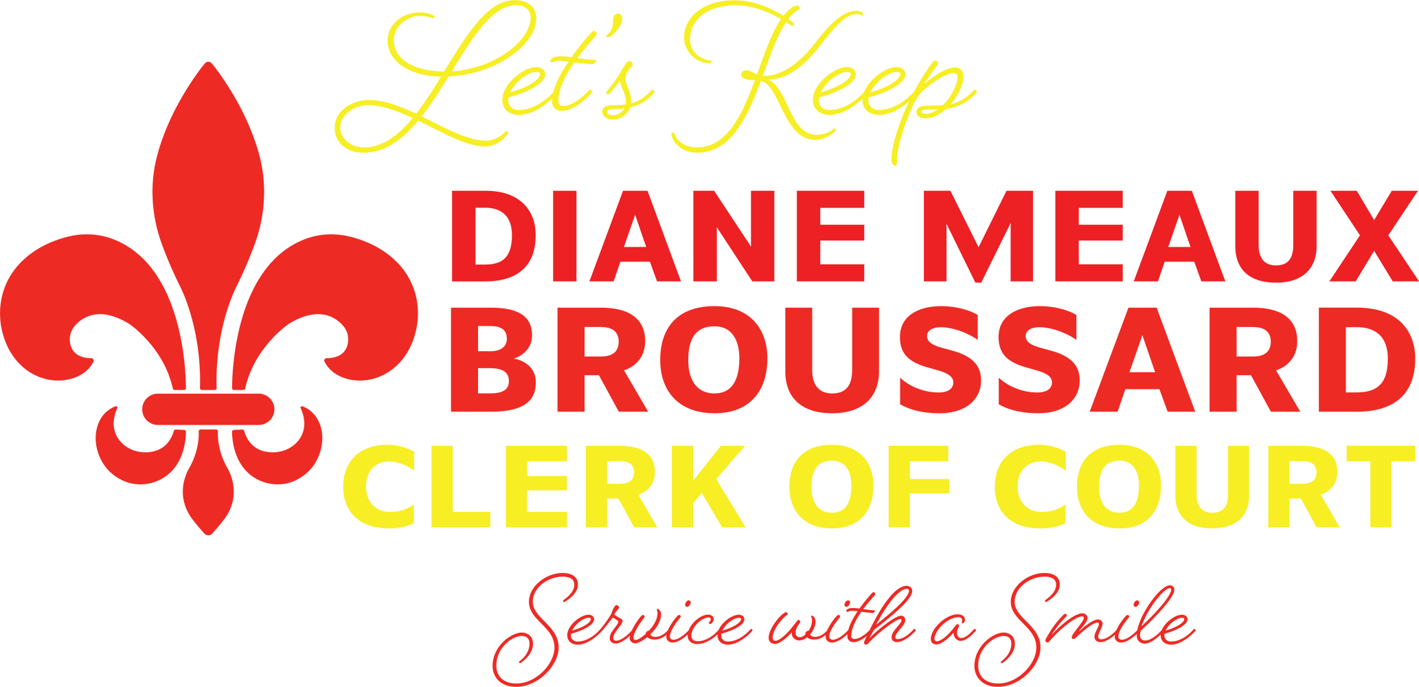 Diane Meaux Broussard for Vermilion Parish Clerk of Court